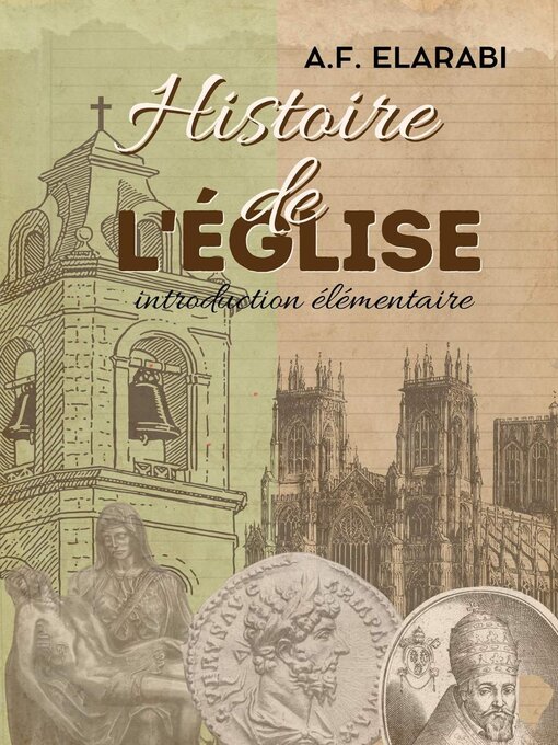 Title details for Histoire de L'Eglise Introduction élémentaire by ahmed ELARABI - Available